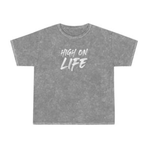 High on LIfe_Unisex Mineral Wash T-Shirt